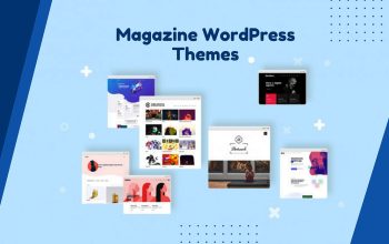 Top 25 WordPress Magazine Themes to Elevate Your Online Publication