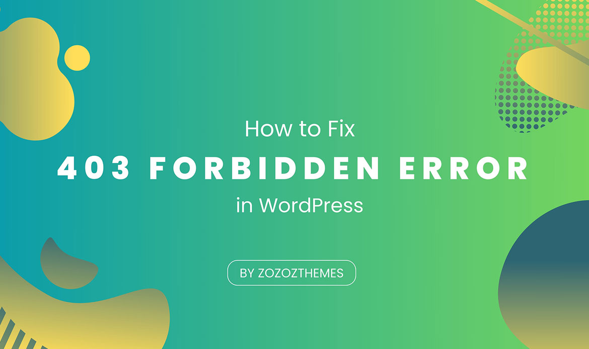 How to fix a 403 Forbidden Error in WordPress