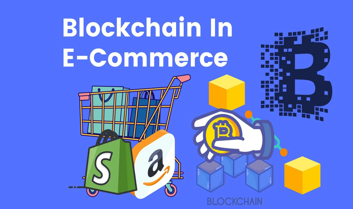 Blockchain in E-Commerce