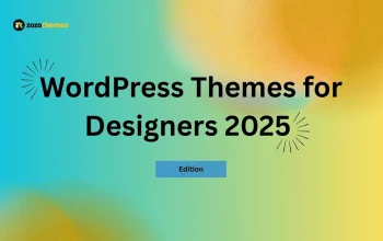 WordPress Themes for Designers 2025 Edition