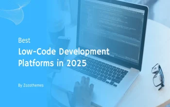 Best Low-Code Development Platforms in 2025
