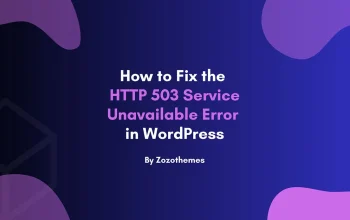 Resolve WordPress HTTP 503 Errors Quickly and Easily