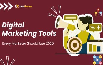 Digital Marketing Tools Every Marketer Should Use 2025