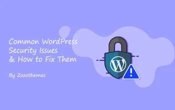 20 Common WordPress Security Issues And How to Fix Them