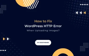 WordPress HTTP Error: Quick Fix for Media Upload Issues