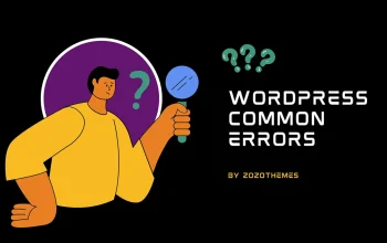 Common WordPress Errors And How To Fix Them