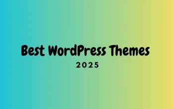 SEO Guide to Choose the Best WordPress Theme in 2025