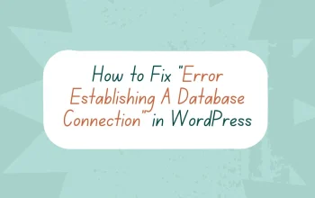 Error Establishing a Database Connection in WordPress