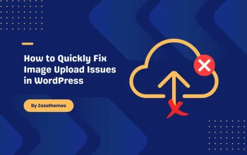 How to Quickly Fix Image Upload Issues in WordPress