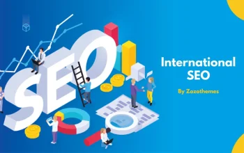 International SEO: Expanding Your Reach Across Borders