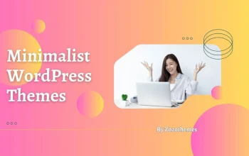 Uncover the Best Minimalist WordPress Themes 2025