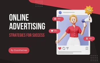 Mastering the Art of Online Advertising: Strategies for Success
