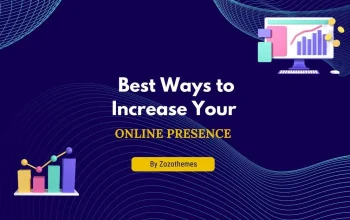 The 16 Best Ways to Increase Your Online Presence