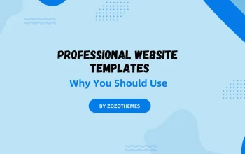 Professional Website Templates: Why You Should Use