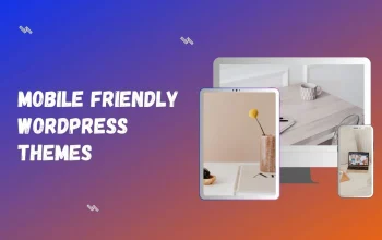 The Best 20 Mobile-Friendly WordPress Themes of the Year
