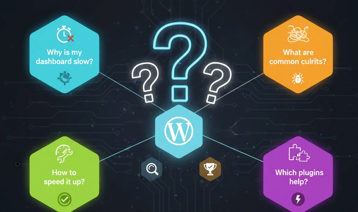 Top Questions About How to Fix Slow WordPress Dashboard