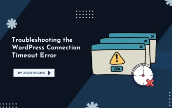 Troubleshooting the WordPress Connection Timeout