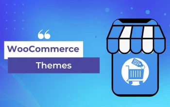 Discover the Best WooCommerce Themes for Your Online Store